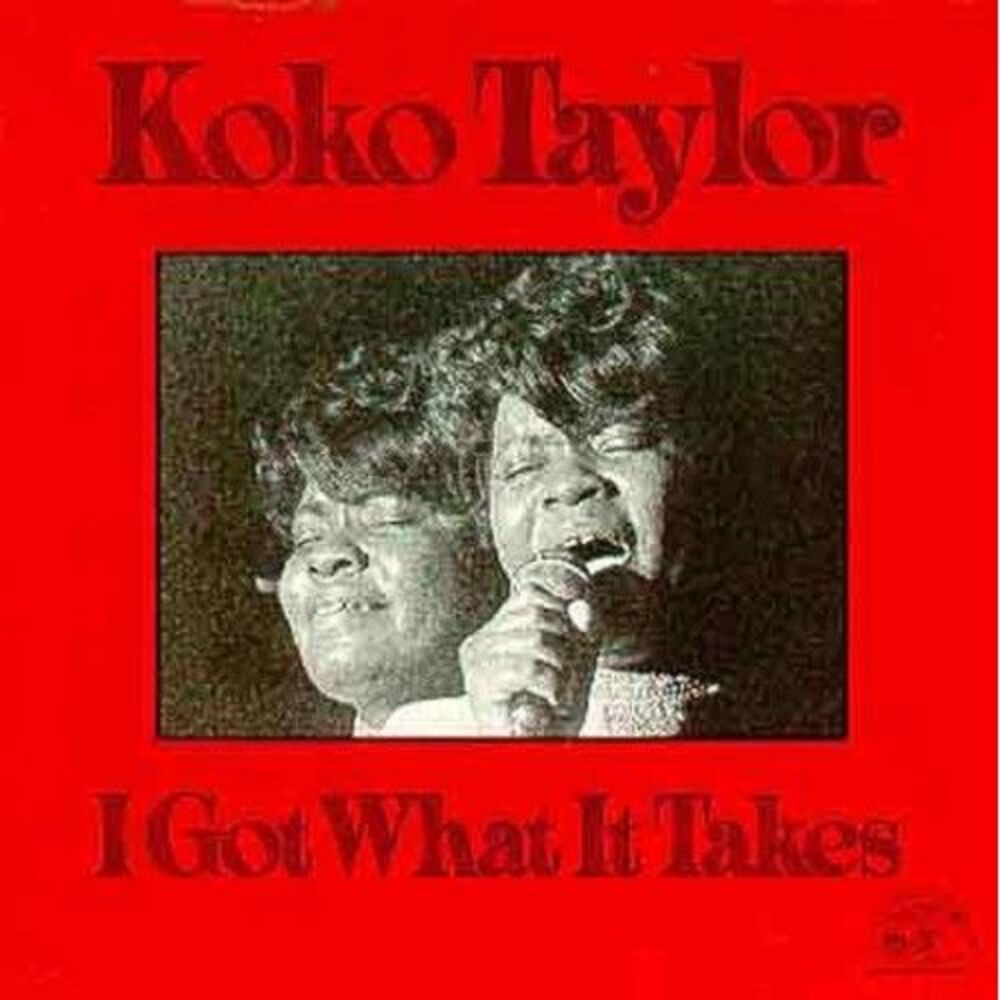 Koko Taylor - I Got What It Takes  CD